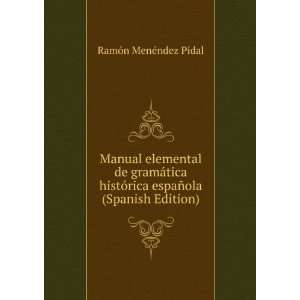   espaÃ±ola (Spanish Edition) RamÃ³n MenÃ©ndez Pidal Books
