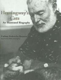 Hemingways Cats: An Illustrated Biography NEW 9781561643424  