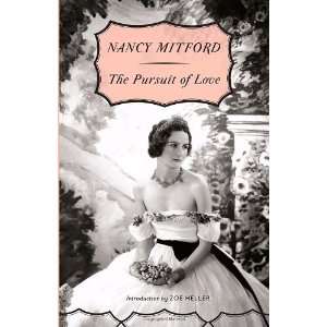  The Pursuit of Love [Paperback]: Nancy Mitford: Books
