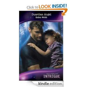 Guardian Angel (Intrigue) Debra Webb  Kindle Store