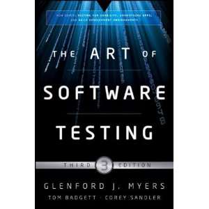   The Art of Software Testing [Hardcover]: Glenford J. Myers: Books