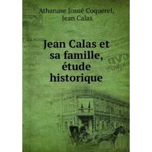  Jean Calas et sa famille, Ã©tude historique Jean Calas 