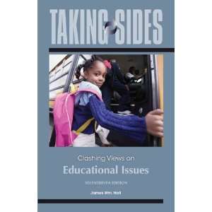  : Clashing Views on Educational Issues [Paperback]: James Noll: Books