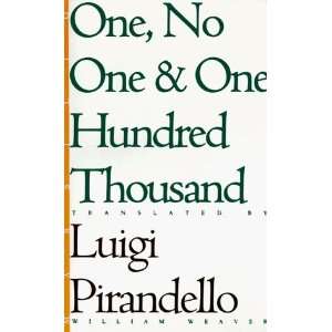  One, No One, and One Hundred Thousand (Eridanos Library 