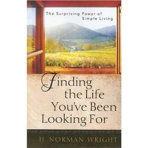   Surprising Power of Simple Living [Paperback] H. Norman Wright Books
