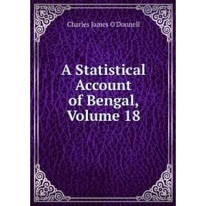   of Bengal, Volume 18: Charles James ODonnell:  Books