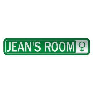   JEAN S ROOM  STREET SIGN NAME