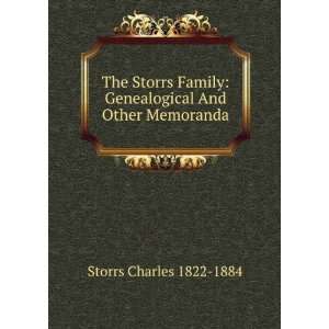  The Storrs Family Genealogical And Other Memoranda Storrs 