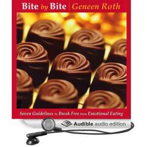   Free from Emotional Eating (Audible Audio Edition): Geneen Roth: Books