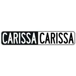  NEGATIVE CARISSA  STREET SIGN