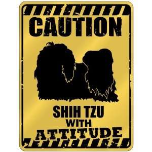   Caution : Shih Tzu With Attitude  Parking Sign Dog: Kitchen & Dining