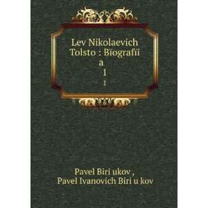   ): Pavel Ivanovich Biriï¸ uï¸¡kov Pavel BiriÍ¡ukov : Books
