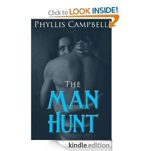 The Man Hunt Phyllis Campbell  Kindle Store
