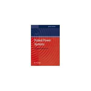  Pulsed Power Systems Principles and Applications 