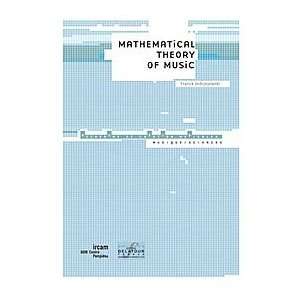  Mathematical theory of music (9782752100238): Books