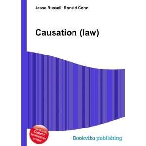  Causation (law) Ronald Cohn Jesse Russell Books