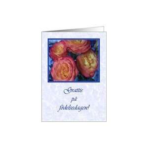  Swedish Happy Birthday, Pink Roses and Blue Card: Health 