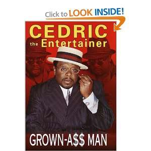  Grown A$$ Man [Hardcover] Cedric the Entertainer Books