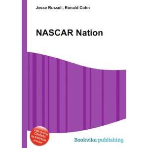  NASCAR Nation Ronald Cohn Jesse Russell Books