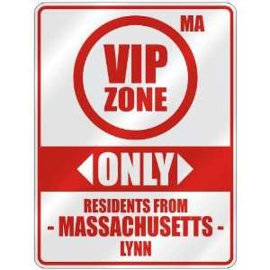  VIP ZONE  ONLY RESIDENTS FROM LYNN  PARKING SIGN USA 
