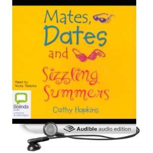Mates, Dates and Sizzling Summers [Unabridged] [Audible Audio Edition 