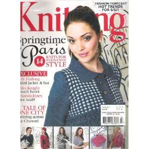    Knitting Magazine (Springtime in Paris, March 2011) Various Books