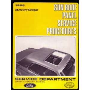  1968 MERCURY COUGAR Sun Roof Panel Service Manual 