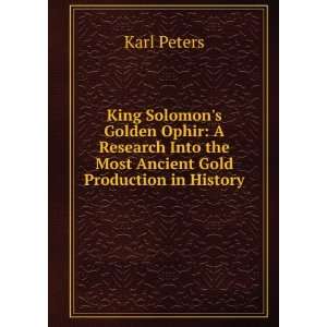  King Solomons Golden Ophir A Research Into the Most 