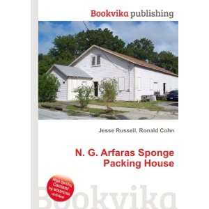   Arfaras Sponge Packing House: Ronald Cohn Jesse Russell: Books
