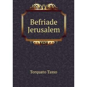  Befriade Jerusalem Torquato Tasso Books