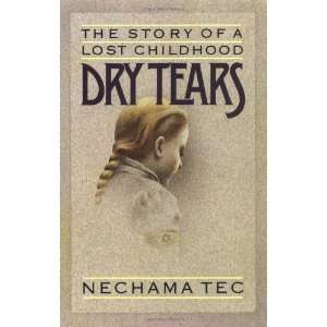  Dry Tears: The Story of a Lost Childhood [Paperback 