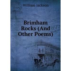 Brimham Rocks (And Other Poems). William Jackson  Books