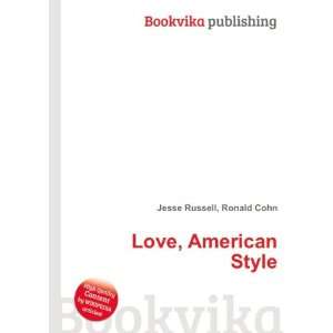  Love, American Style Ronald Cohn Jesse Russell Books