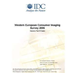 Western European Consumer Imaging Survey 2006 Paul Withington