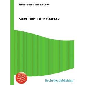  Saas Bahu Aur Sensex Ronald Cohn Jesse Russell Books