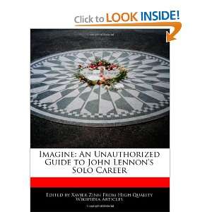   Guide to John Lennons Solo Career (9781240999415) Xavier Zinn Books