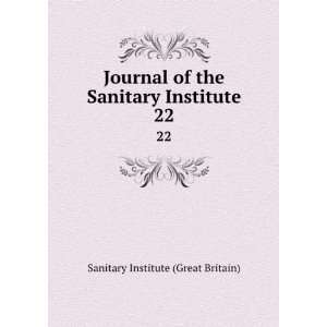   the Sanitary Institute. 22 Sanitary Institute (Great Britain) Books