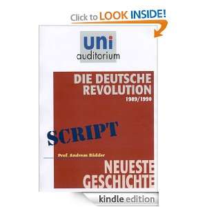 Die Deutsche Revolution 1989/1990 Neueste Geschichte (German Edition 