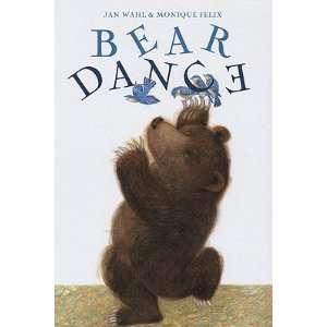  Bear Dance [BEAR DANCE  OS] Jan(Author) ; Monique, Felix 