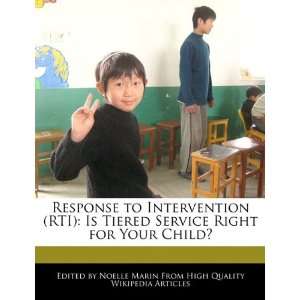  Response to Intervention (RTI) Is Tiered Service Right 