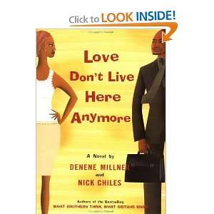    Love Dont Live Here Anymore [Hardcover]: Denene Millner: Books