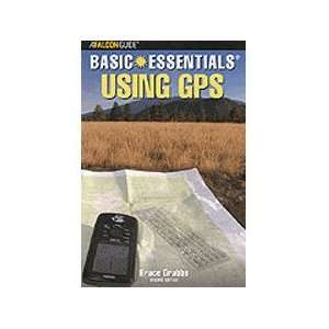  Basic Essentials Using GPS 2nd Ed