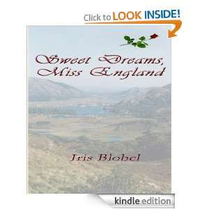 Sweet Dreams, Miss England Iris Blobel  Kindle Store
