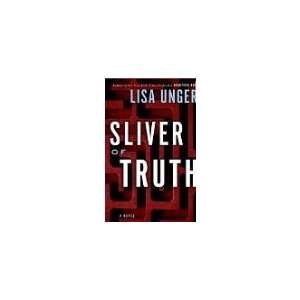  Sliver of truth Lisa Unger Books
