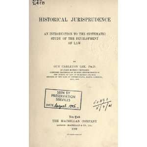  Historical Jurisprudence An Introduction To The 