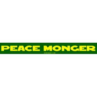  PEACE MONGER Bumper Sticker Automotive