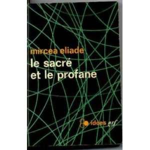  Le sacre et le profane Mircea Eliade Books