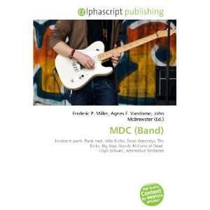  MDC (Band) (9786132889690) Books