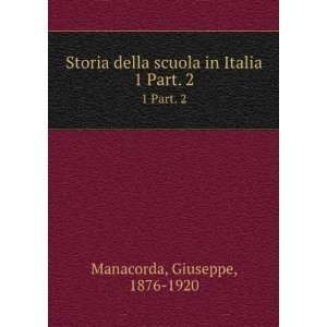  Storia della scuola in Italia. 1 Part. 2 Giuseppe, 1876 