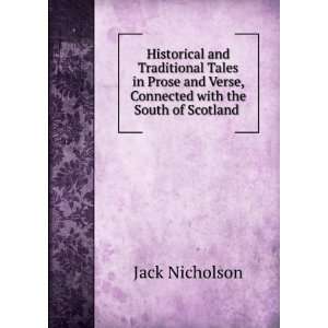   Verse, Connected with the South of Scotland . Jack Nicholson Books